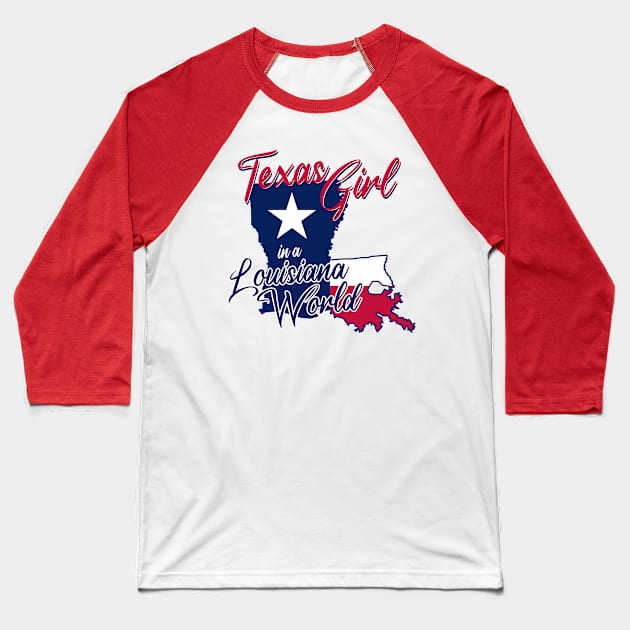 Texas Girl in a Louisiana World Baseball T-Shirt by BRAVOMAXXX